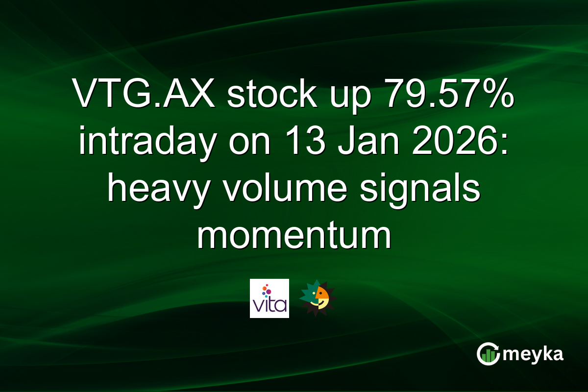 VTG.AX stock up 79.57% intraday on 13 Jan 2026: heavy volume signals momentum