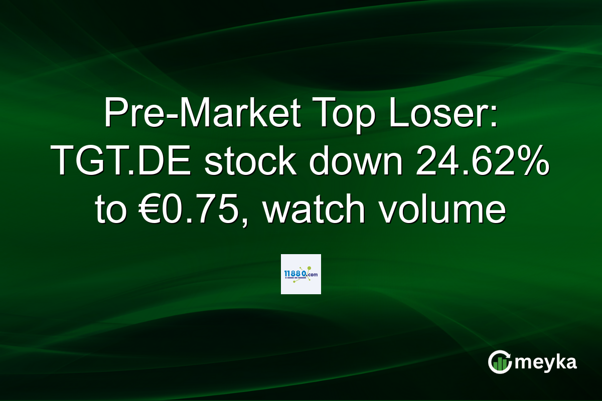 Pre-Market Top Loser: TGT.DE stock down 24.62% to €0.75, watch volume