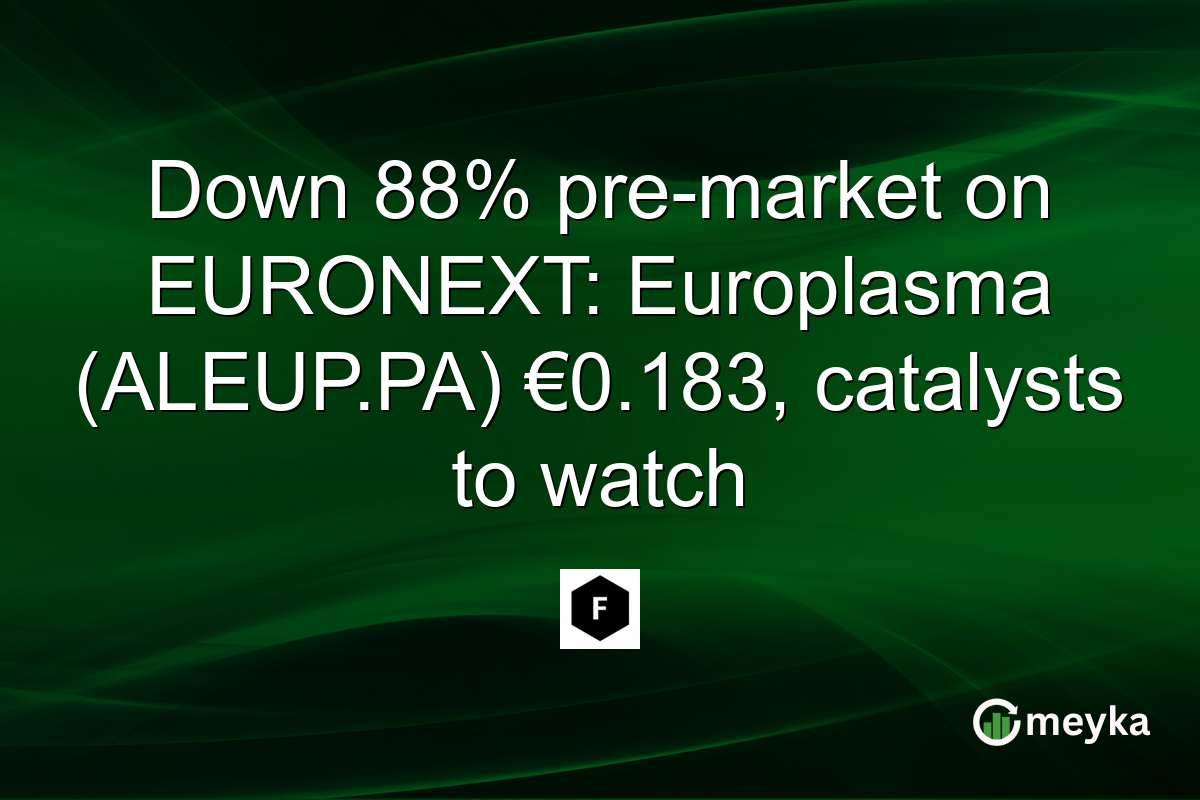 Down 88% pre-market on EURONEXT: Europlasma (ALEUP.PA) €0.183, catalysts to watch