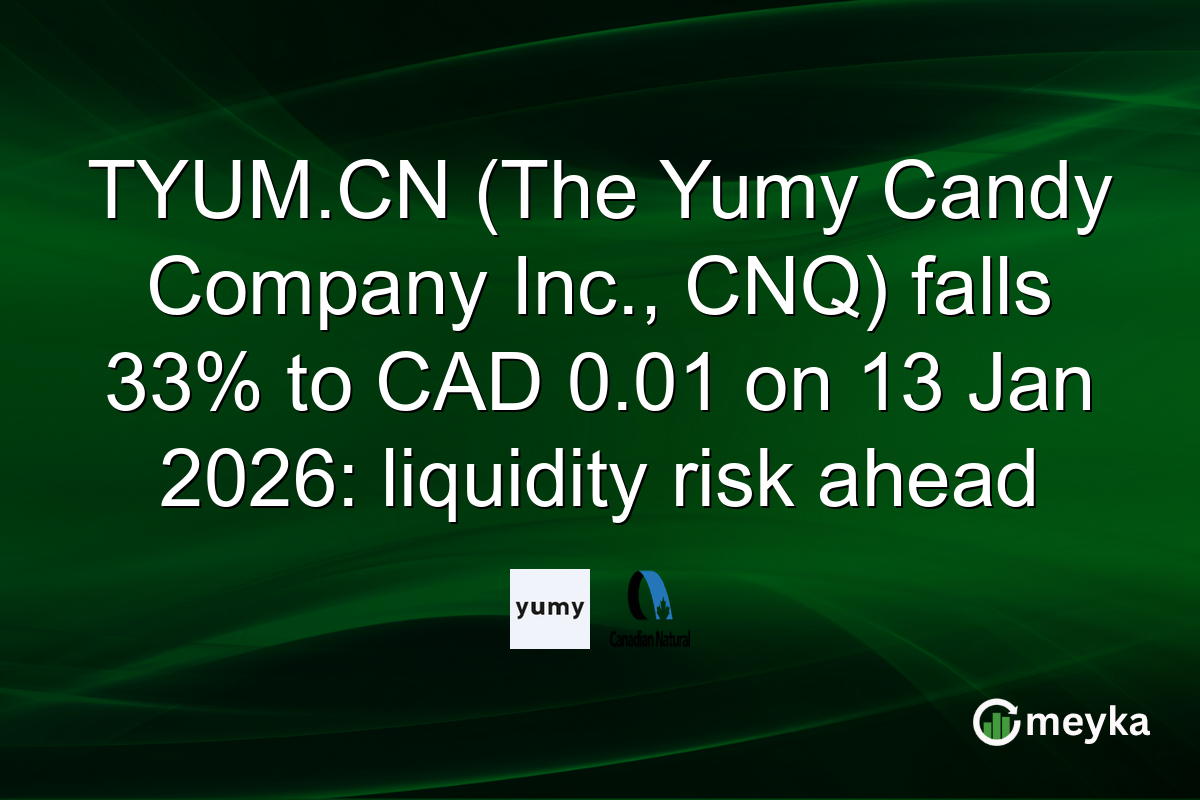 TYUM.CN (The Yumy Candy Company Inc., CNQ) falls 33% to CAD 0.01 on 13 Jan 2026: liquidity risk ahead