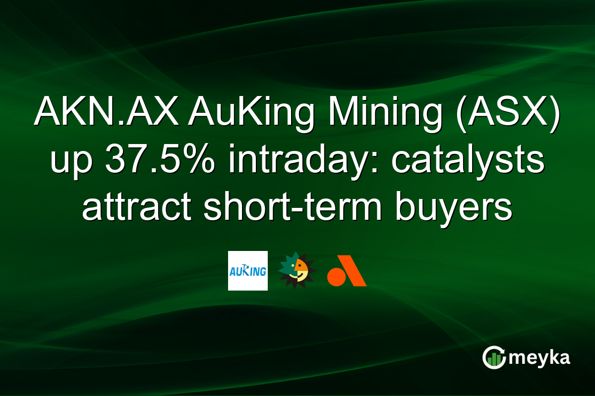 AKN.AX AuKing Mining (ASX) up 37.5% intraday: catalysts attract short-term buyers