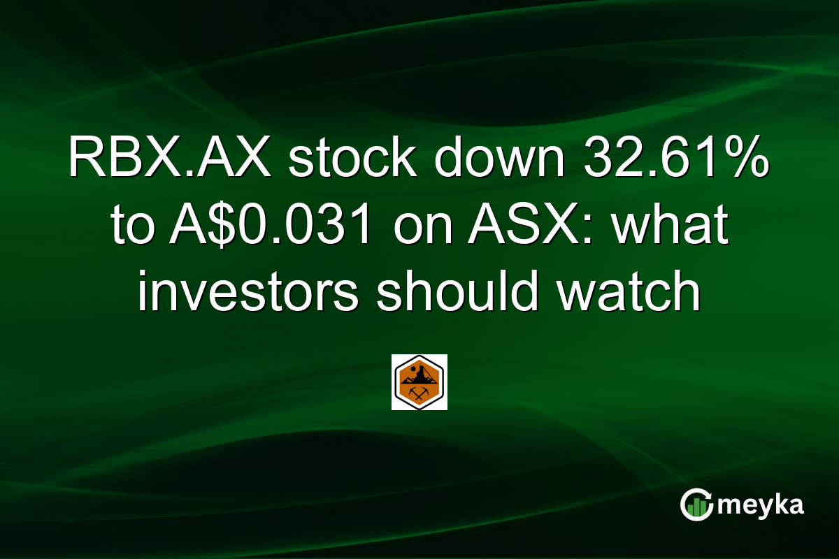 RBX.AX stock down 32.61% to A$0.031 on ASX: what investors should watch