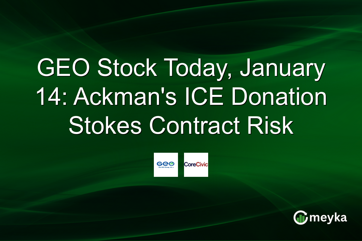 GEO Stock Today, January 14: Ackman's ICE Donation Stokes Contract Risk