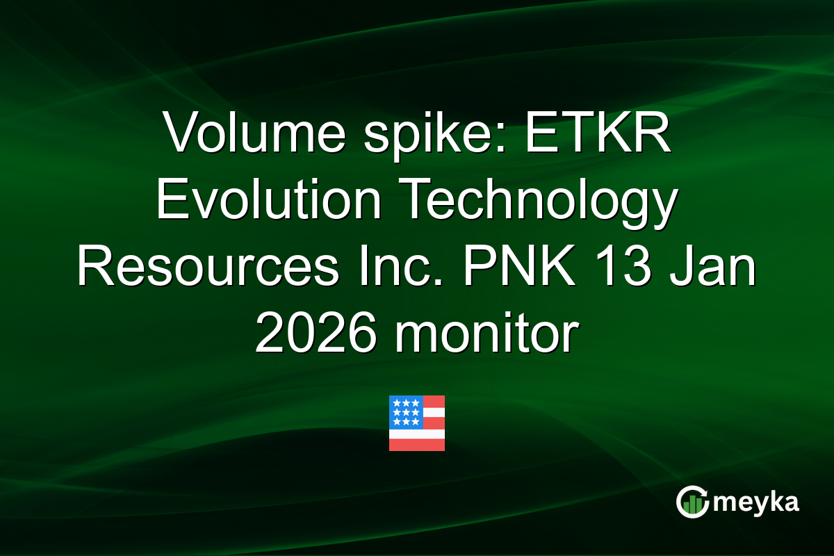 Volume spike: ETKR Evolution Technology Resources Inc. PNK 13 Jan 2026 monitor