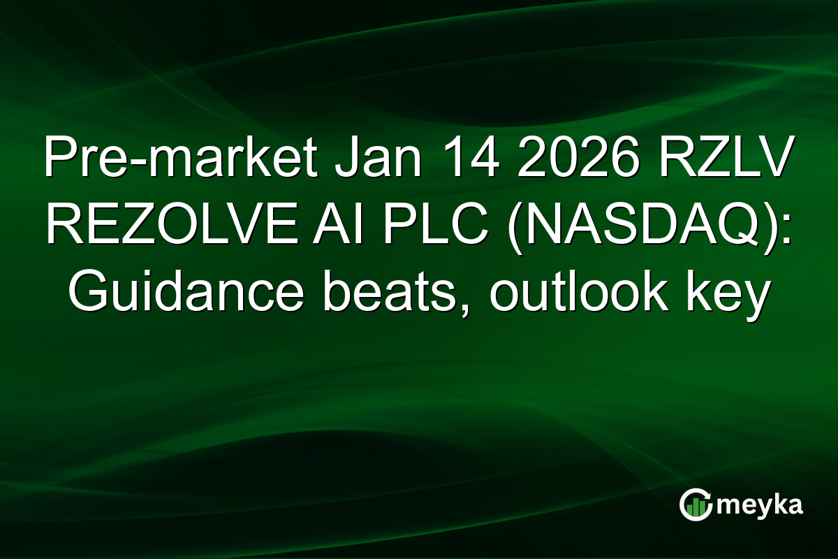 Pre-market Jan 14 2026 RZLV REZOLVE AI PLC (NASDAQ): Guidance beats, outlook key