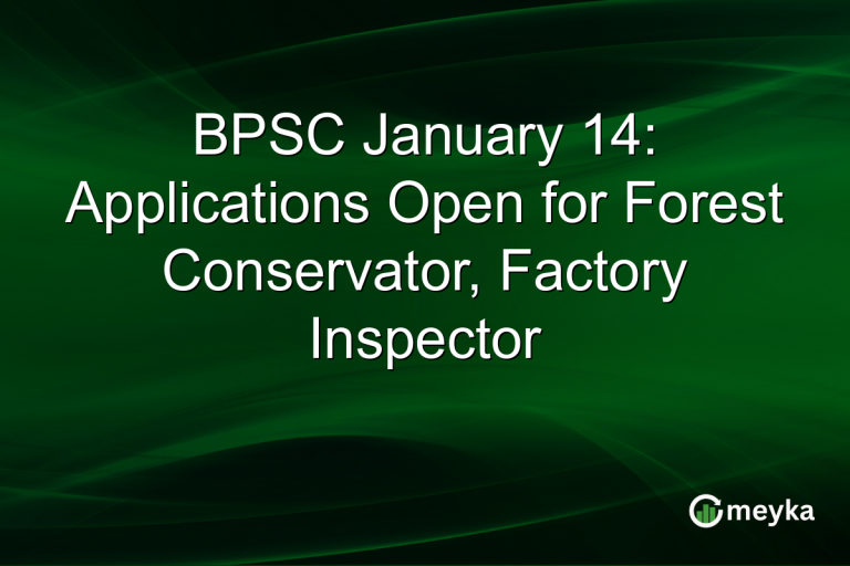 BPSC January 14: Applications Open for Forest Conservator, Factory Inspector
