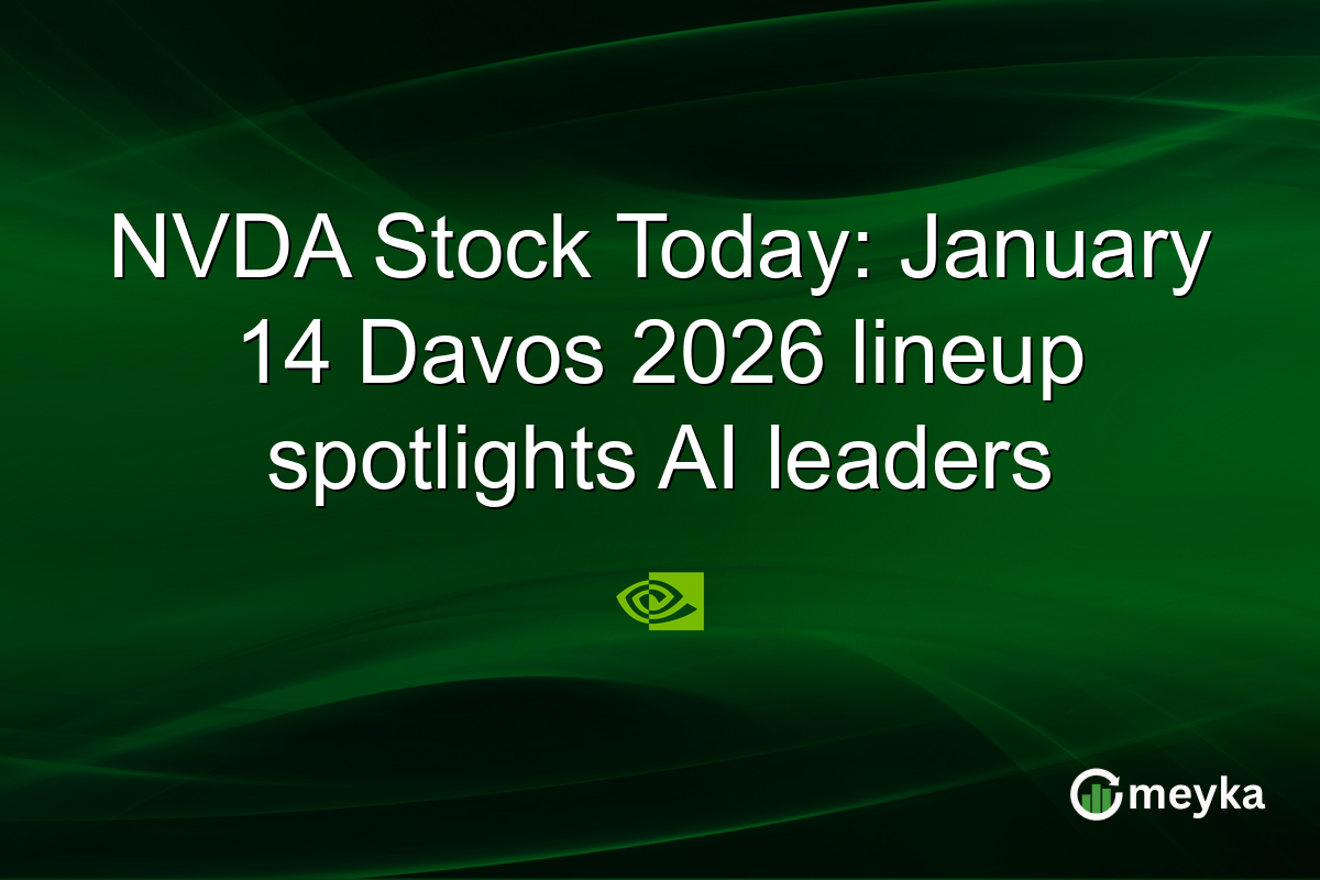NVDA Stock Today: January 14 Davos 2026 lineup spotlights AI leaders