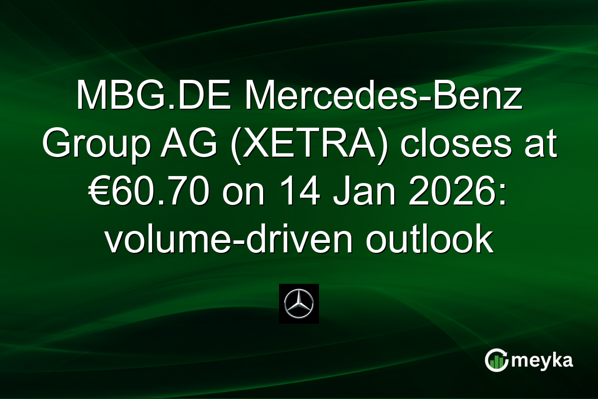 MBG.DE Mercedes-Benz Group AG (XETRA) closes at €60.70 on 14 Jan 2026: volume-driven outlook