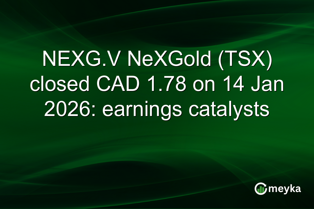 NEXG.V NeXGold (TSX) closed CAD 1.78 on 14 Jan 2026: earnings catalysts