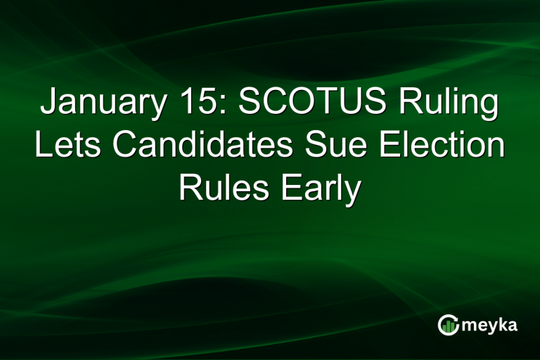 January 15: SCOTUS Ruling Lets Candidates Sue Election Rules Early