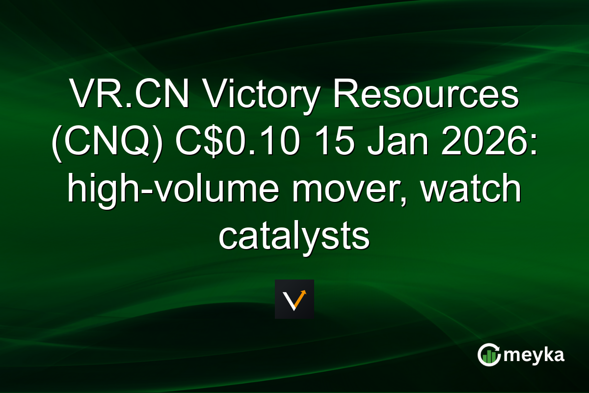 VR.CN Victory Resources (CNQ) C$0.10 15 Jan 2026: high-volume mover, watch catalysts