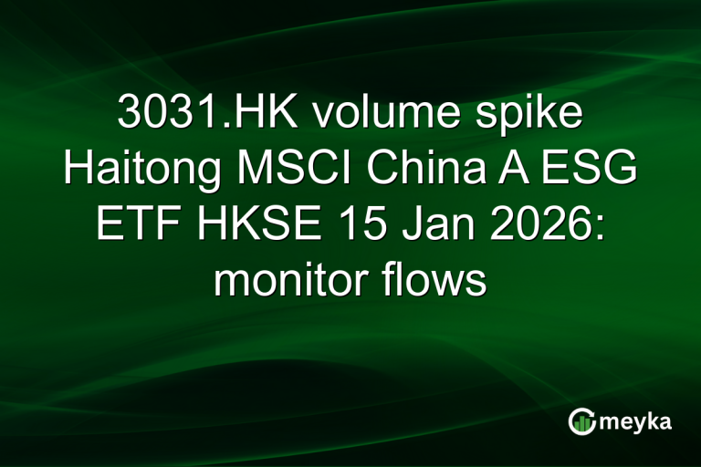 3031.HK volume spike Haitong MSCI China A ESG ETF HKSE 15 Jan 2026: monitor flows