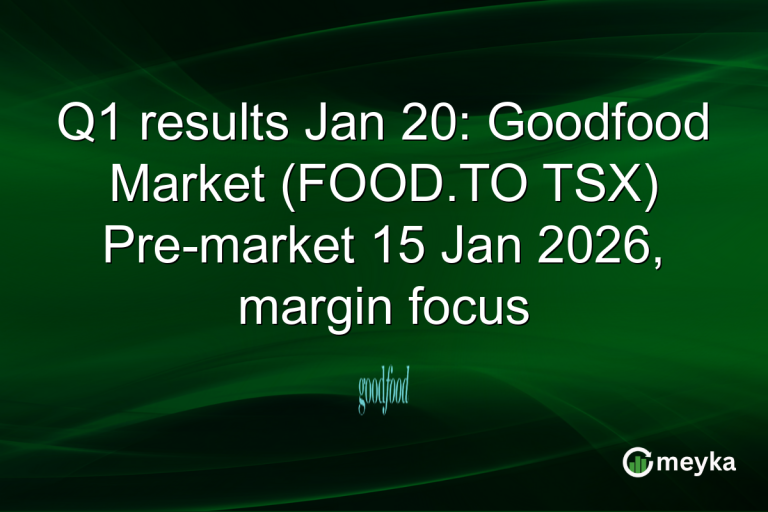 Q1 results Jan 20: Goodfood Market (FOOD.TO TSX) Pre-market 15 Jan 2026, margin focus