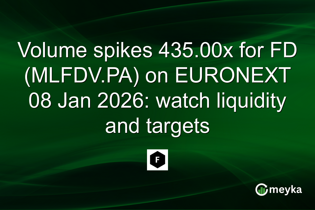 Volume spikes 435.00x for FD (MLFDV.PA) on EURONEXT 08 Jan 2026: watch liquidity and targets