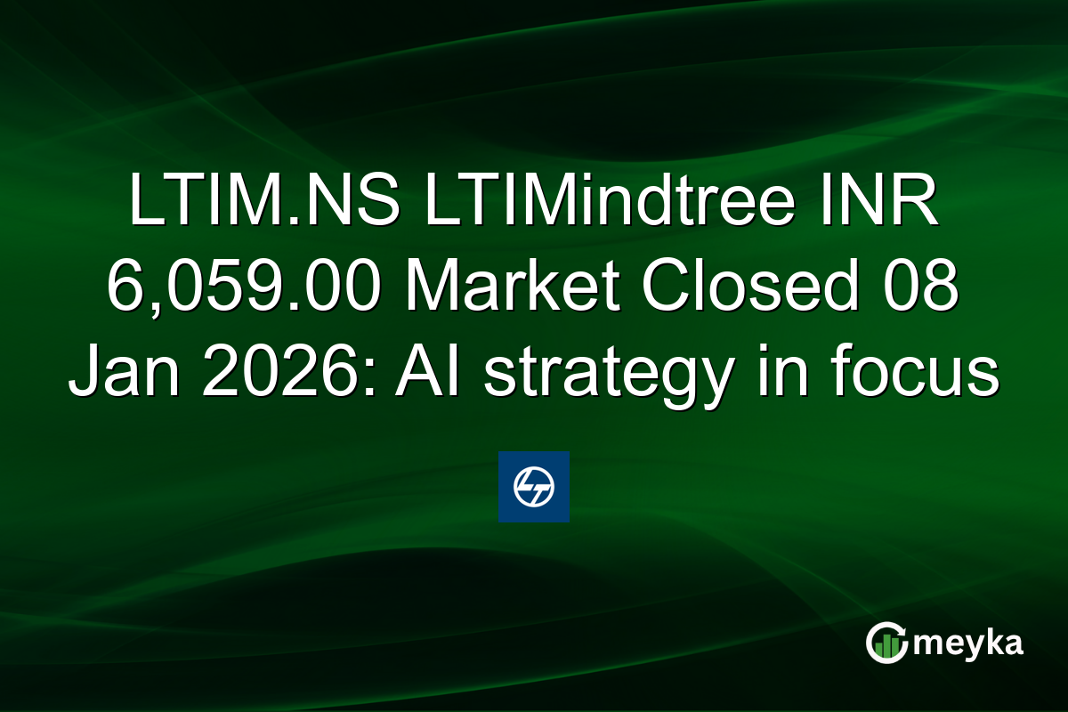 LTIM.NS LTIMindtree INR 6,059.00 Market Closed 08 Jan 2026: AI strategy in focus