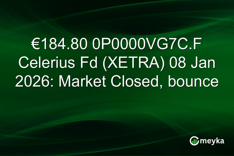 €184.80 0P0000VG7C.F Celerius Fd (XETRA) 08 Jan 2026: Market Closed, bounce