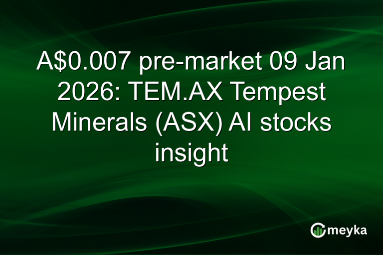 A$0.007 pre-market 09 Jan 2026: TEM.AX Tempest Minerals (ASX) AI stocks insight