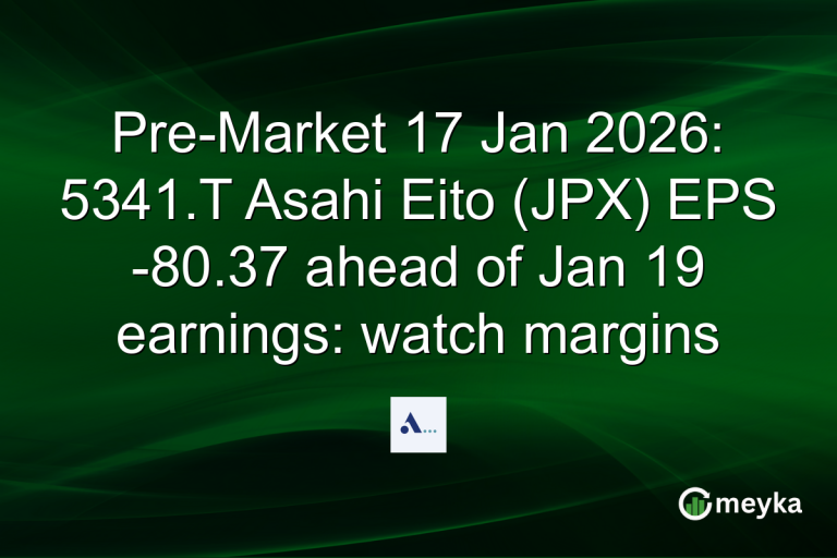 Pre-Market 17 Jan 2026: 5341.T Asahi Eito (JPX) EPS -80.37 ahead of Jan 19 earnings: watch margins