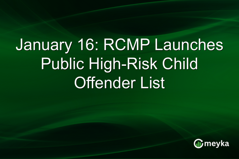 January 16: RCMP Launches Public High-Risk Child Offender List