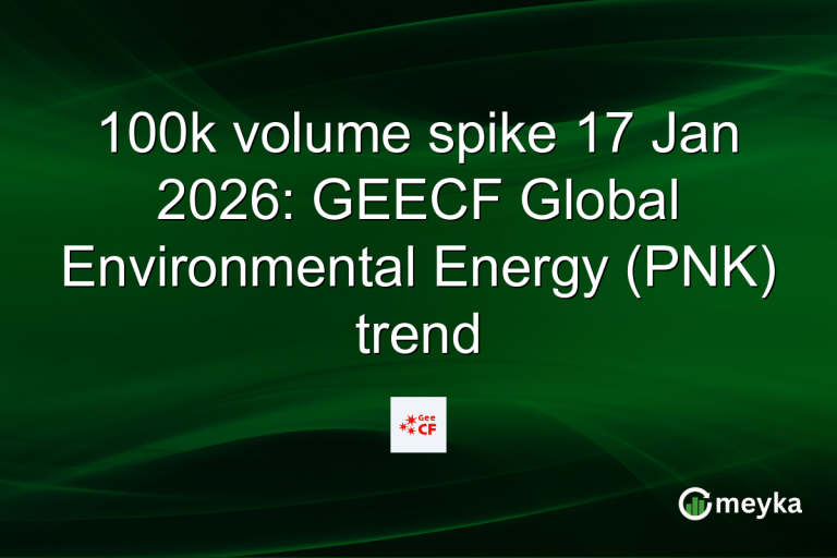 100k volume spike 17 Jan 2026: GEECF Global Environmental Energy (PNK) trend