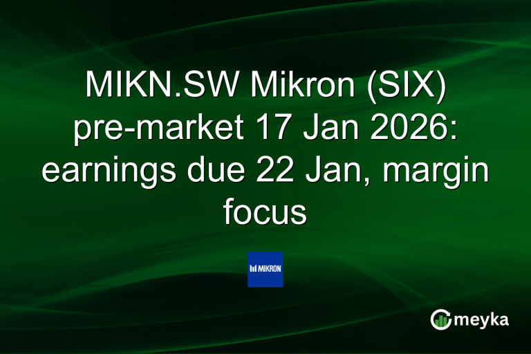 MIKN.SW Mikron (SIX) pre-market 17 Jan 2026: earnings due 22 Jan, margin focus