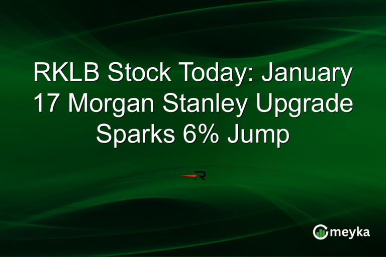 RKLB Stock Today: January 17 Morgan Stanley Upgrade Sparks 6% Jump