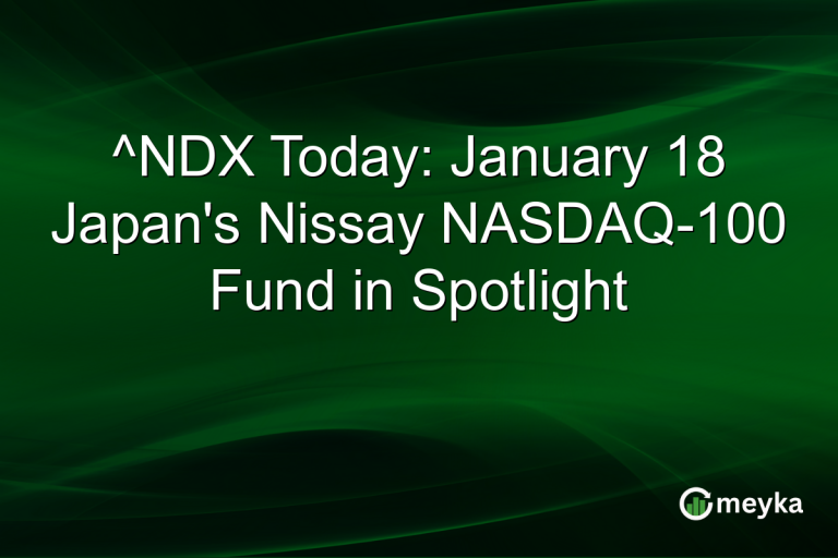 ^NDX Today: January 18 Japan's Nissay NASDAQ-100 Fund in Spotlight
