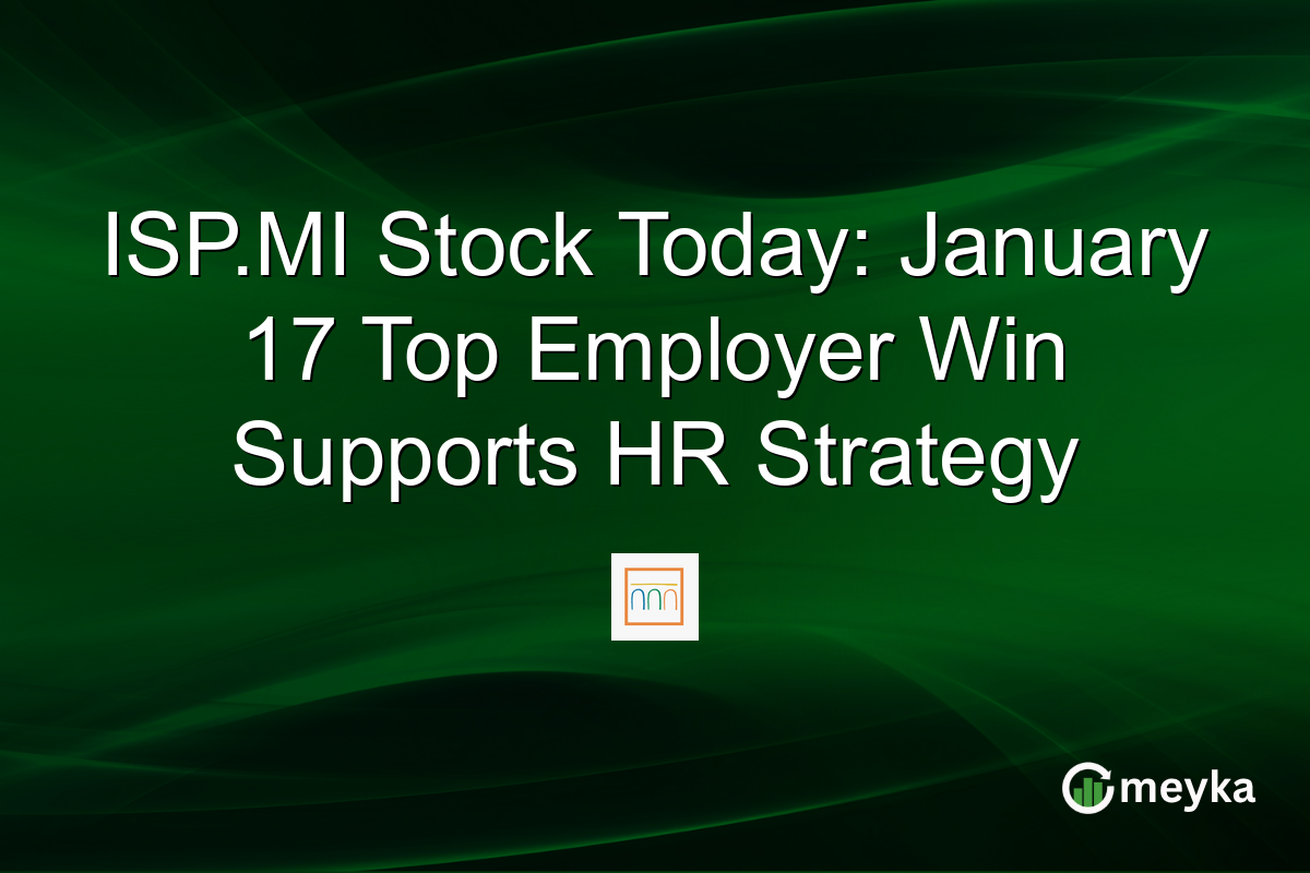 ISP.MI Stock Today: January 17 Top Employer Win Supports HR Strategy