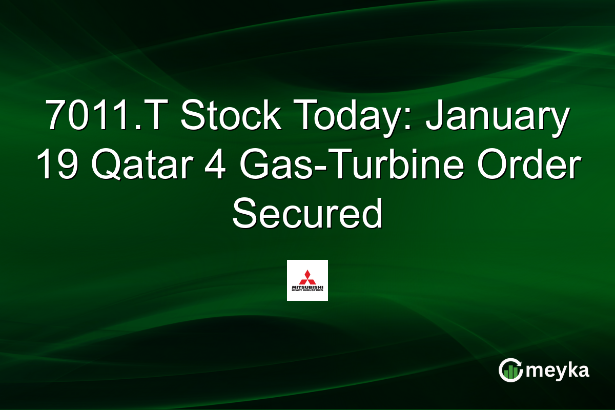 7011.T Stock Today: January 19 Qatar 4 Gas-Turbine Order Secured