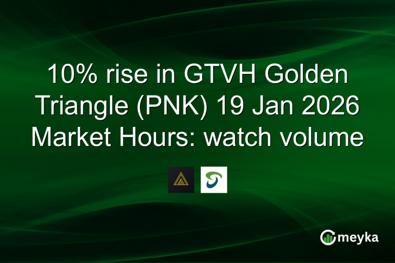 10% rise in GTVH Golden Triangle (PNK) 19 Jan 2026 Market Hours: watch volume