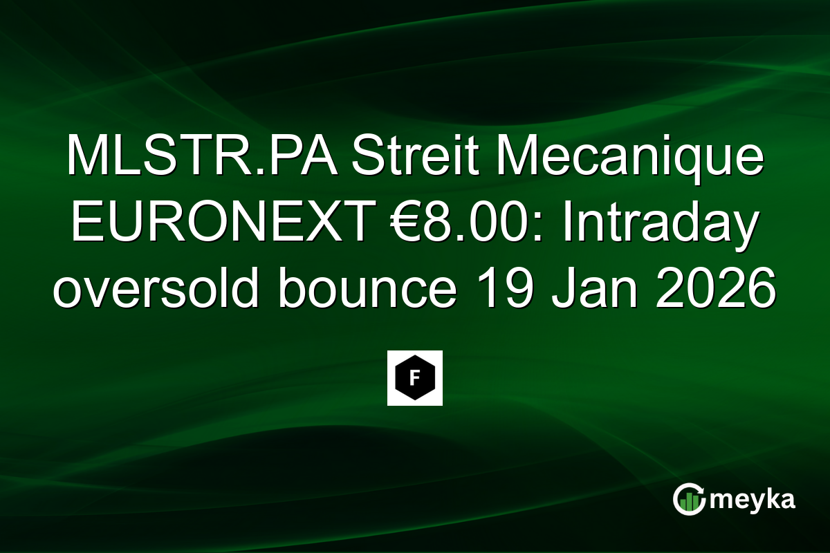 MLSTR.PA Streit Mecanique EURONEXT €8.00: Intraday oversold bounce 19 Jan 2026