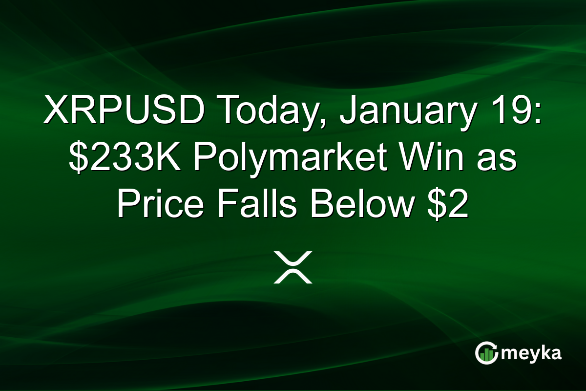 XRPUSD Today, January 19: $233K Polymarket Win as Price Falls Below $2