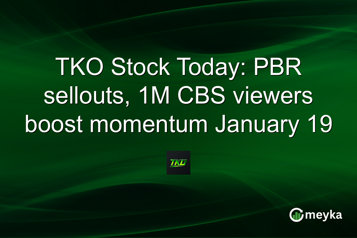 TKO Stock Today: PBR sellouts, 1M CBS viewers boost momentum January 19