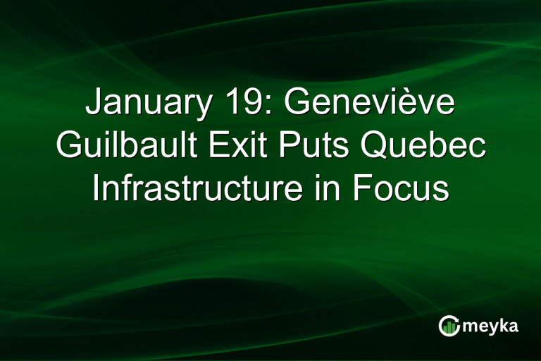 January 19: Geneviève Guilbault Exit Puts Quebec Infrastructure in Focus