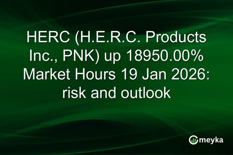 HERC (H.E.R.C. Products Inc., PNK) up 18950.00% Market Hours 19 Jan 2026: risk and outlook