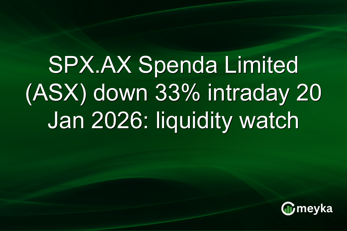 SPX.AX Spenda Limited (ASX) down 33% intraday 20 Jan 2026: liquidity watch