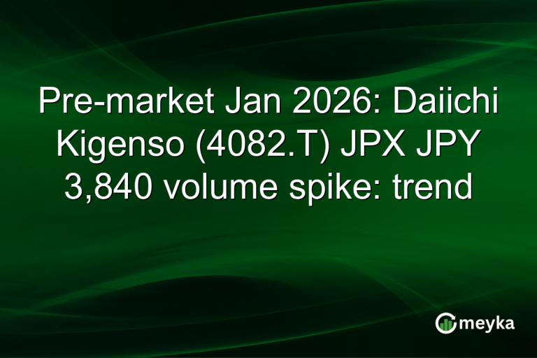 Pre-market Jan 2026: Daiichi Kigenso (4082.T) JPX JPY 3,840 volume spike: trend