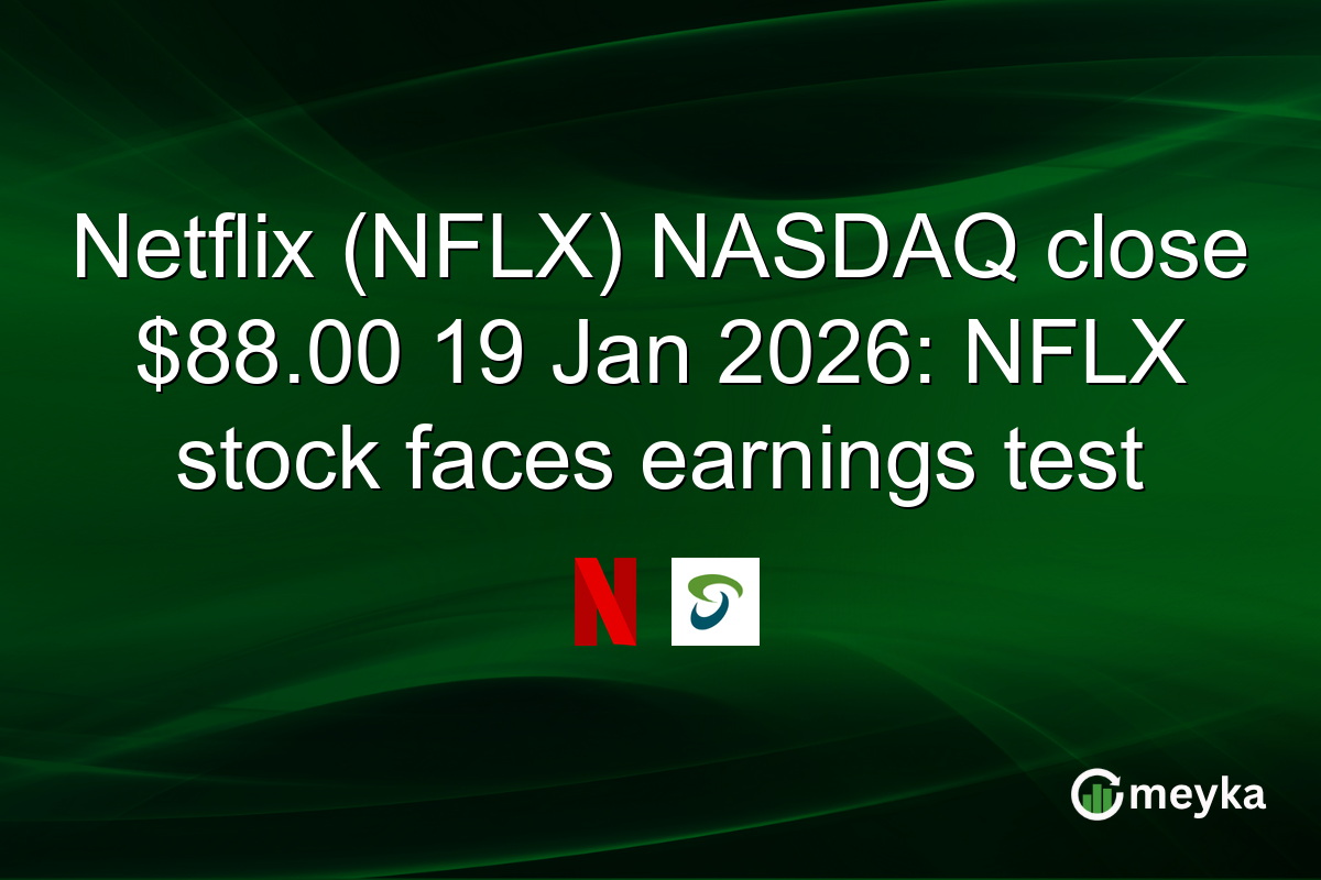 Netflix (NFLX) NASDAQ close $88.00 19 Jan 2026: NFLX stock faces earnings test