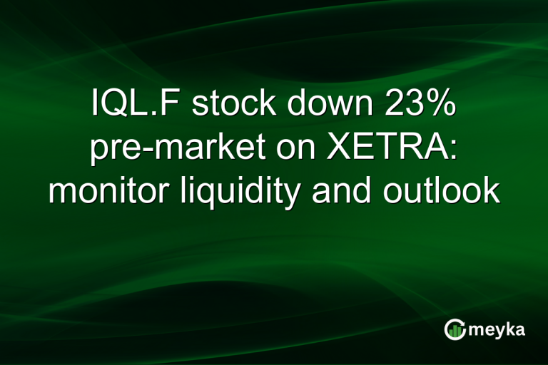 IQL.F stock down 23% pre-market on XETRA: monitor liquidity and outlook