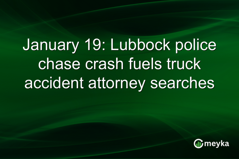 January 19: Lubbock police chase crash fuels truck accident attorney searches
