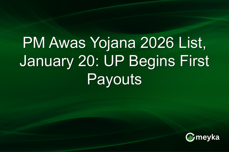 PM Awas Yojana 2026 List, January 20: UP Begins First Payouts