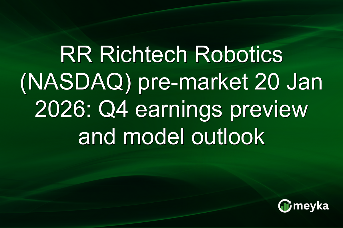 RR Richtech Robotics (NASDAQ) pre-market 20 Jan 2026: Q4 earnings preview and model outlook