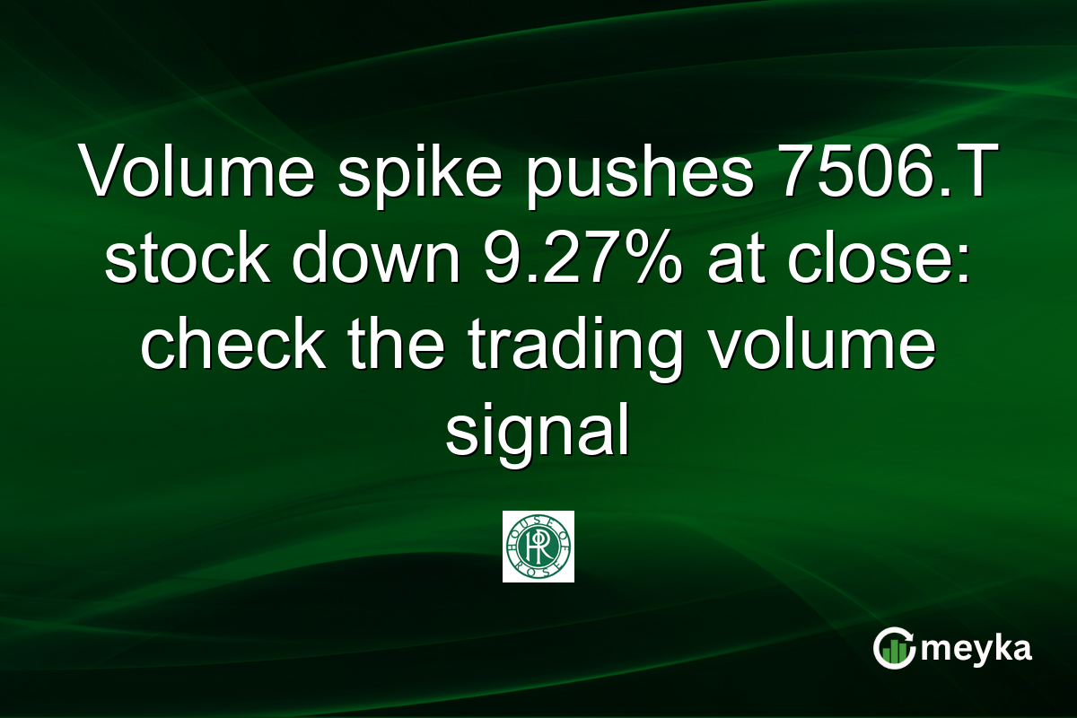 Volume spike pushes 7506.T stock down 9.27% at close: check the trading volume signal