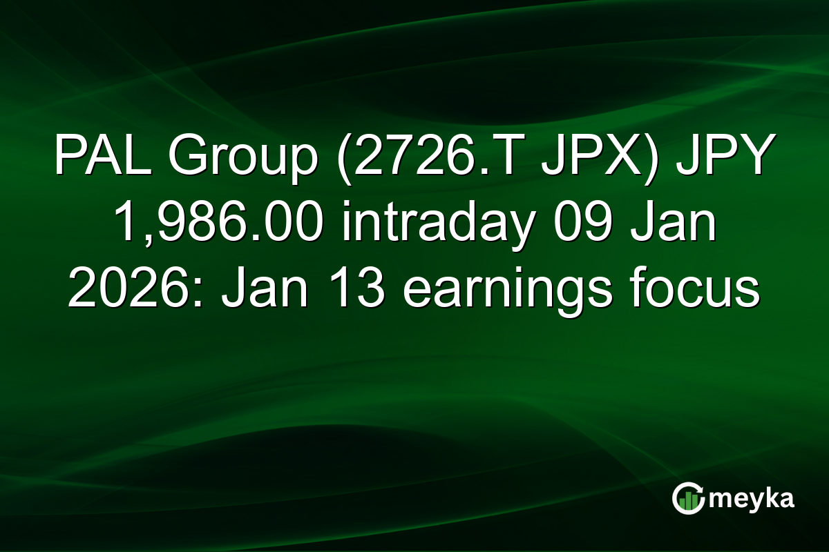 PAL Group (2726.T JPX) JPY 1,986.00 intraday 09 Jan 2026: Jan 13 earnings focus