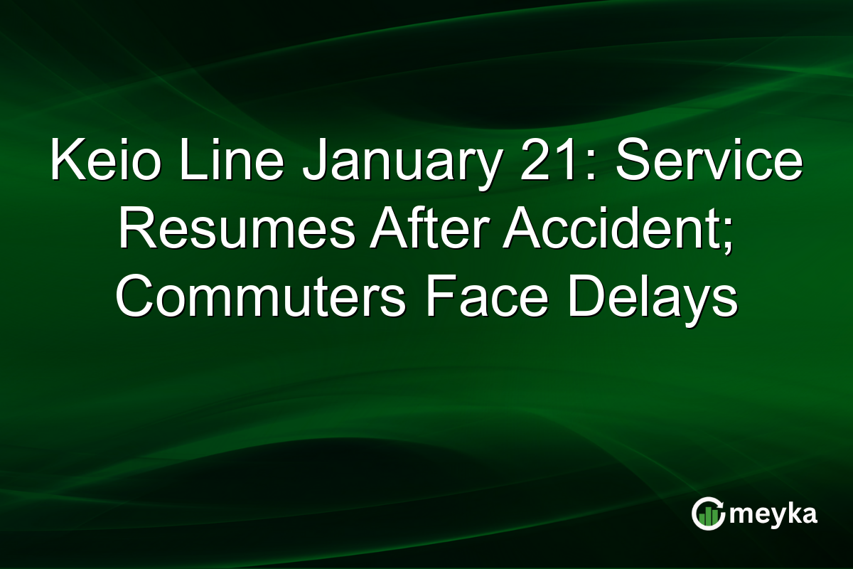 Keio Line January 21: Service Resumes After Accident; Commuters Face Delays