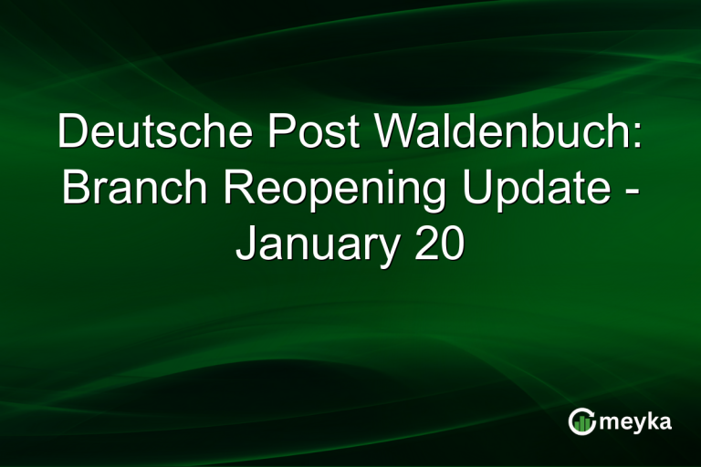 Deutsche Post Waldenbuch: Branch Reopening Update - January 20
