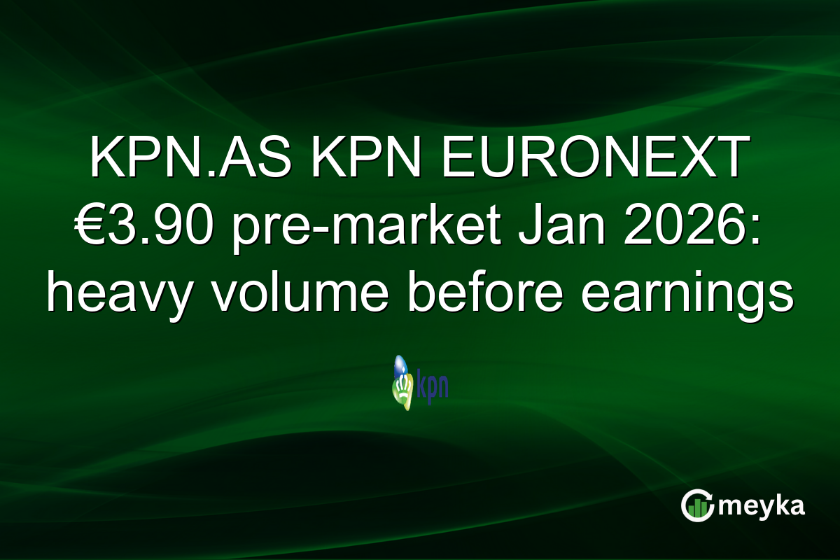 KPN.AS KPN EURONEXT €3.90 pre-market Jan 2026: heavy volume before earnings