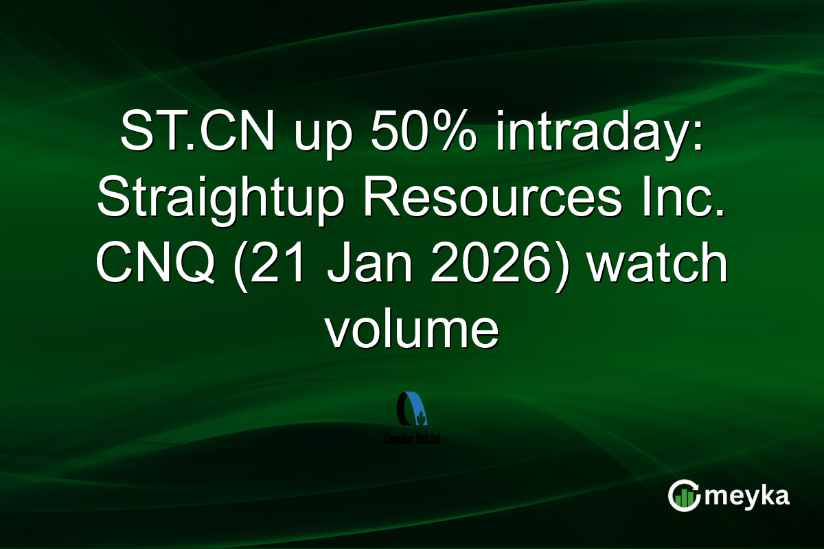 ST.CN up 50% intraday: Straightup Resources Inc. CNQ (21 Jan 2026) watch volume