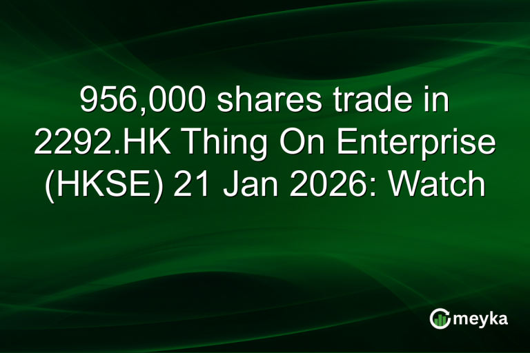 956,000 shares trade in 2292.HK Thing On Enterprise (HKSE) 21 Jan 2026: Watch