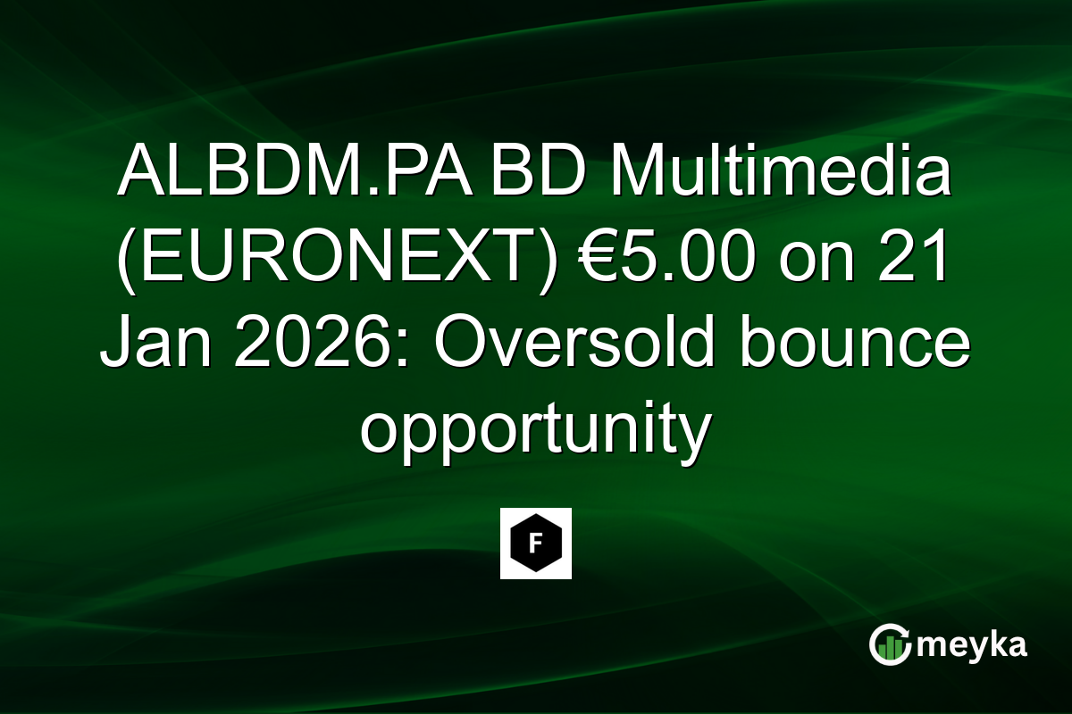 ALBDM.PA BD Multimedia (EURONEXT) €5.00 on 21 Jan 2026: Oversold bounce opportunity
